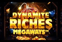 Dynamite Riches Megaways